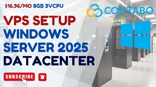 How to Setup Contabo VPS Windows Server 2025 Datacenter