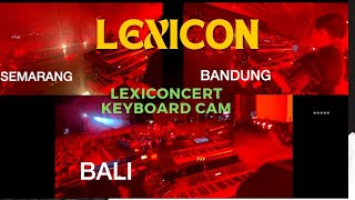 Download lagu LEXICON from Lexiconcert | Keyboard Cam mp3
