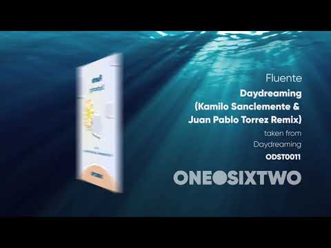 Fluente - Daydreaming (Kamilo Sanclemente & Juan Pablo Torrez Remix)