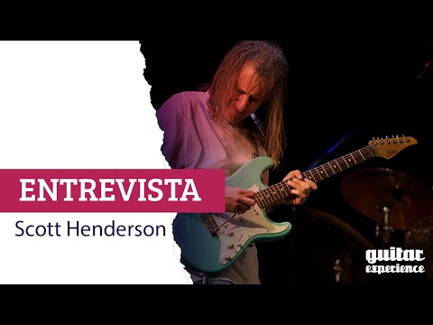 GTR EXP - Entrevista Scott Henderson