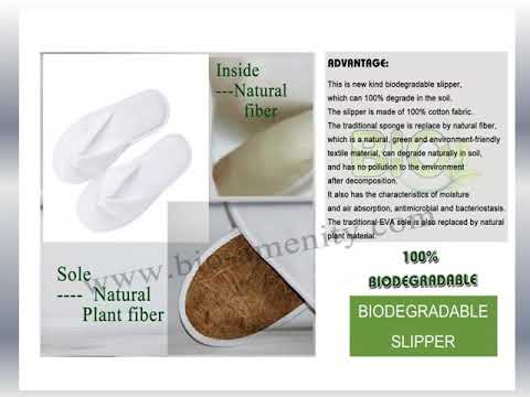 100% biodegradable slipper,made of 100 % cotton reinforced with natural plant fiber and cardboard insert. Our biodegradable slippers are made almost exclusively from natural materials. The outer fabric and the sole are made of 100% cotton and the footbed and the feeding of the bridge of natural plant fiber. The sole is stabilized by a cardboard insert and covered with natural jute fabric in order to be anti-skid. All of these materials are biodegradable and can theoretically be composted. 

100% biodegradable slipper,made of 100 % natural material.Without PU sponge,without EVA sole,without  polyester fibre