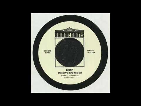 Monk (Caserta Head Nod mix)
