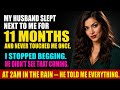 I Stopped Begging My Husband to Touch Me... And It Changed Everything