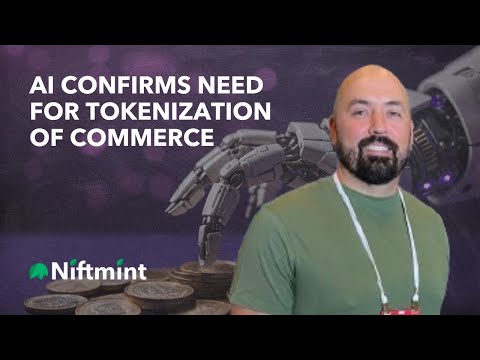 AI Confirms need for Tokenization of Commerce | Jonathan G. Blanco | Founder of Niftmint