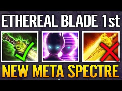 NEW META SPECTRE - 1st Item Ethereal Blade The Most Cancer Meta Ever Seen