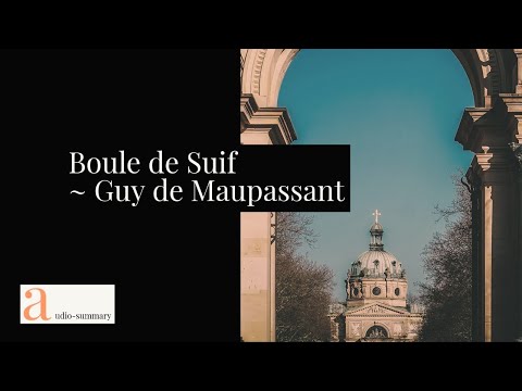 Boule de Suif by Guy de Maupassant (Summary & Theme)