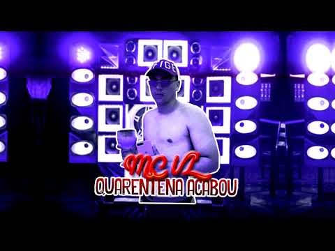 MC VL - QUARENTENA ACABOU (Dj Bradock) #Funk #Funksp