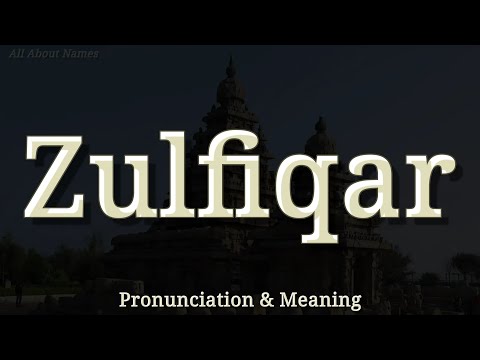 Zulfiqar: Pronunciation and Meaning 