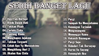 Download lagu Kumpulan Lagu Sedih Paling Enak Didengar Saat Santai, Teman Kerja, Teman Ngopi, HD mp3