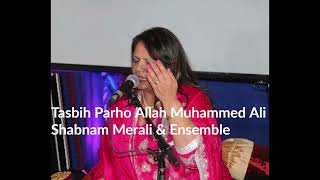 Shabnam Merali | Tasbih Parho Allah Muhammed Ali