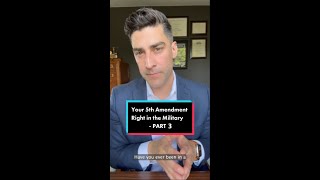 Your 5th Amendment Right in the Military - Part 3 How to Invoke Your Rights