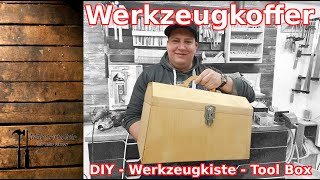 Werkzeugkoffer selbst gebaut - Werkzeugkiste - DIY Projekt