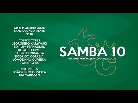 X9 A Pioneira | Carnaval 2026 | Samba 10 - Jeorginho Karwaski & cia.