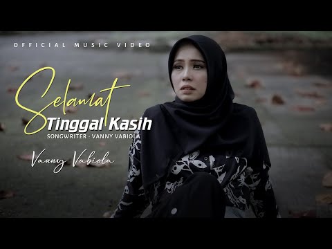 VANNY VABIOLA - SELAMAT TINGGAL KASIH (OFFICIAL MUSIC VIDEO)