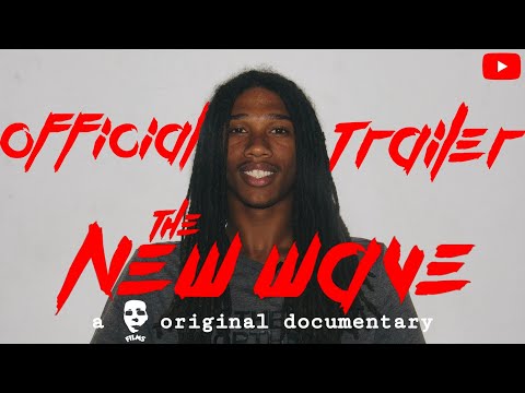 RTM Films Presents 'THE NEW WAVE' Documentary (Official Trailer)