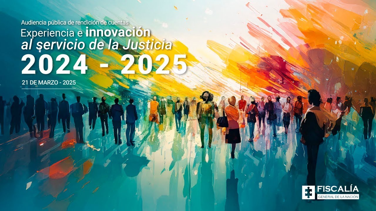 Audiencia pública de rendición de cuentas 2024 - 2025, Fiscalía General de la Nación