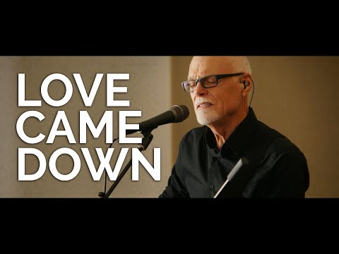 Love Came Down - Lenny LeBlanc | An Evening of Hope Concert