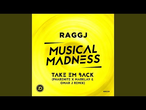 Take Em Back (Pharenite x Marklay & Omar J Radio Edit)