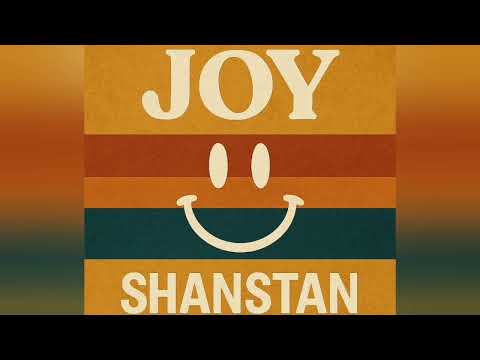 Shanstan's - JOY