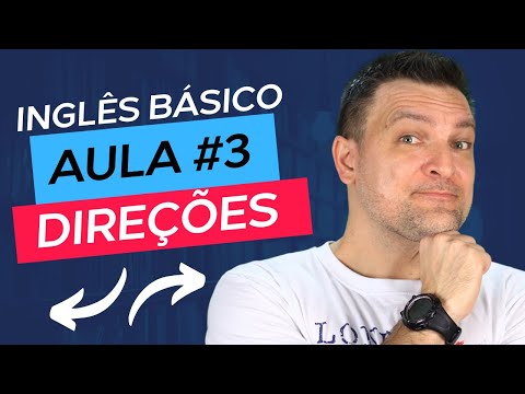 AULA DE INGLÊS BÁSICO #3 - DIREÇÕES