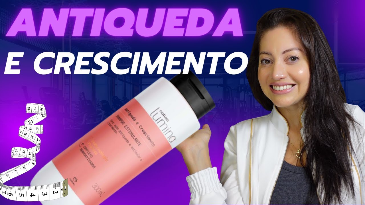 ✨I tested Natura's Lumina Anti-Fall and Growth Stimulating Shampoo | Dr. Greice Moraes