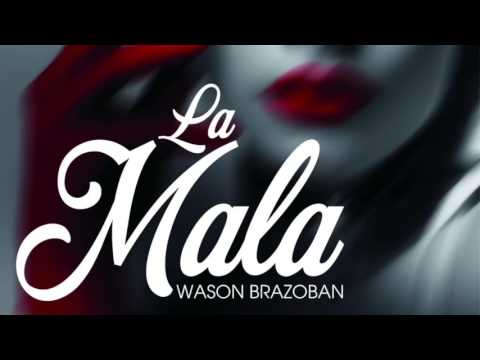 Wason Brazoban LA MALA video fotos