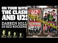 How The Clash & U2 Discovered This 80s Band (Interview with Darren Hill)