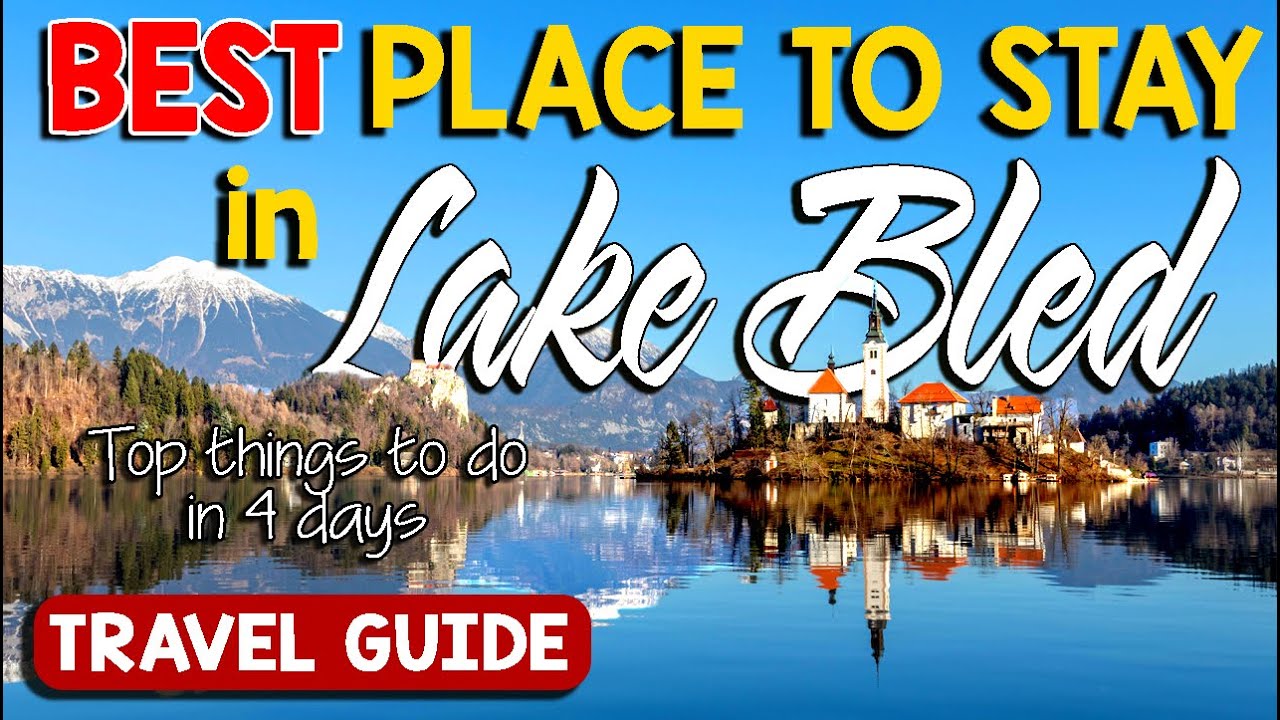 What to See and Do in Lake Bled – Hidden Gems, Day Trips & Where We Stayed
