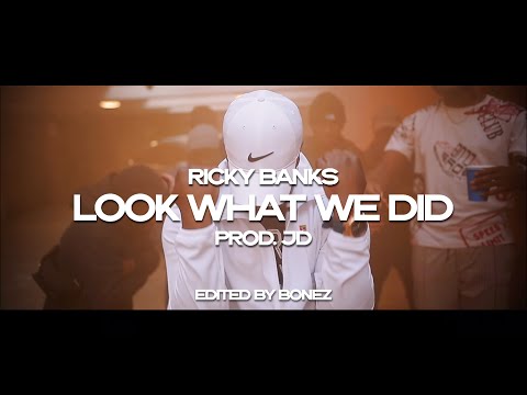 Ricky Banks - Look What We Did (Prod. By JD) [Official Music Video]
