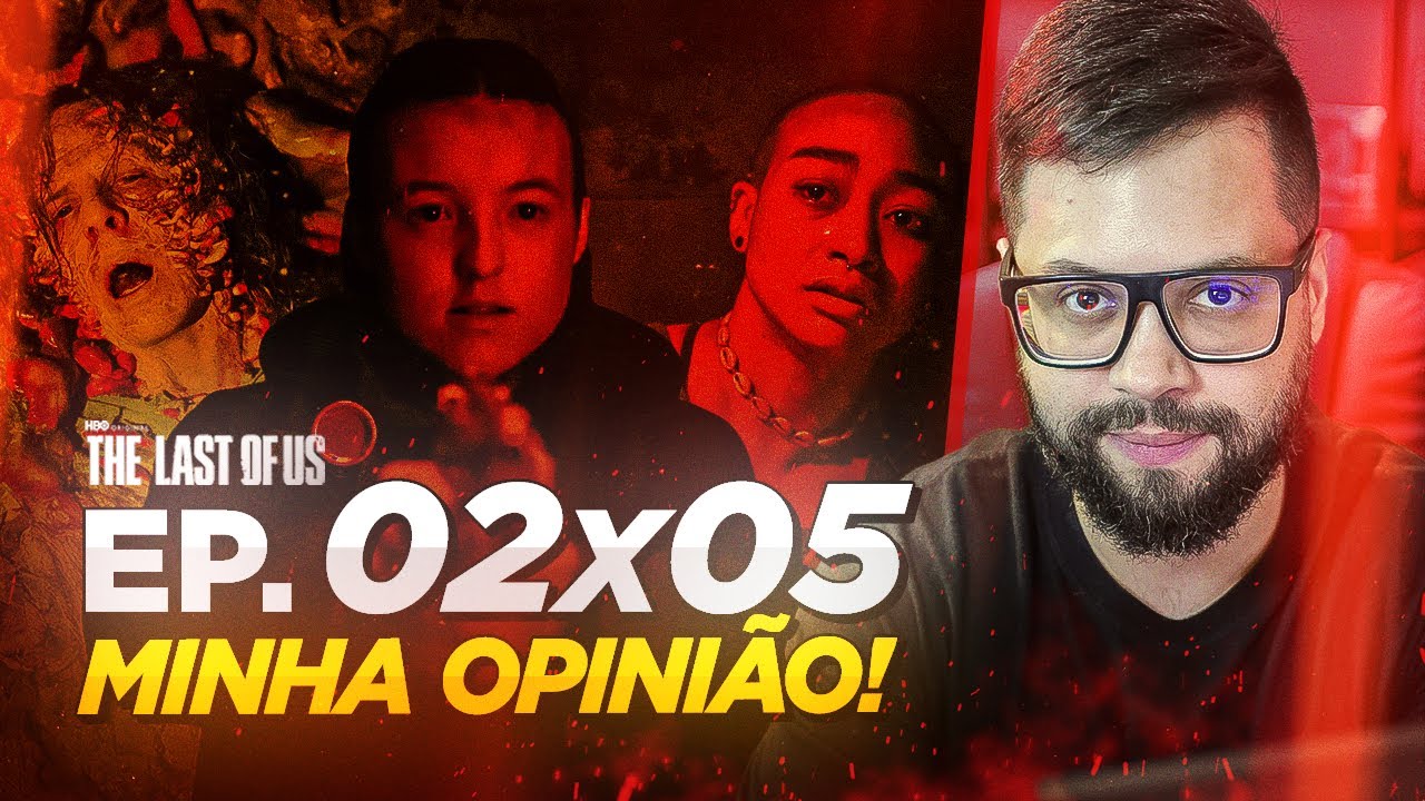 Surpreendeu? MINHAS IMPRESSÕES SOBRE O 4° EPISÓDIO DA SEGUNDA TEMPORADA DE TLOU 1