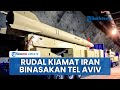 Iran Siap Serang Israel Lagi Rudal Kiamat Bakal Binasakan Tel Aviv Pasukan Teheran Siaga Tinggi