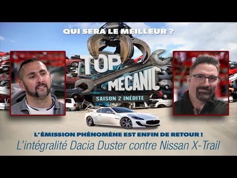 Top Mecanic Saison 2 - Dacia Duster contre Nissan X-Trail - Intégrale.