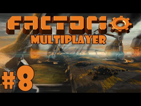 Factorio Multiplayer - Episode 8 - Firepower
