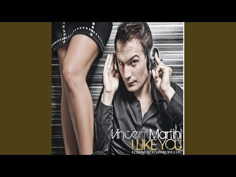 I Like You (Club Martini Mix)