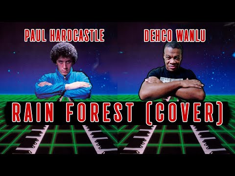 PAUL HARDCASTLE - RAIN FOREST (COVER)