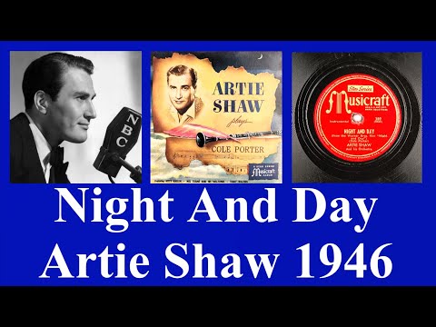 Night and Day - Artie Shaw - 1946