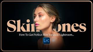 Why Your Skin Tones Look Muddy And How To Fix Them In Lightroom