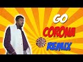 Go Corona Remix Song Quarantine Special Beatz India