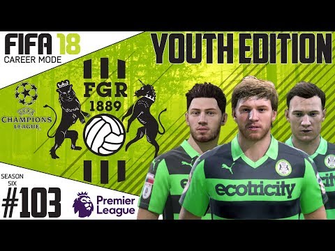 Fifa 18 Career Mode  - Youth Edition - Forest Green Rovers - EP 103