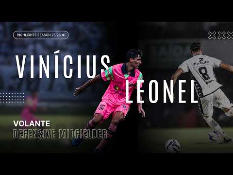 Vinícius Leonel | Defensive Midfielder | Highlights Season 25/26