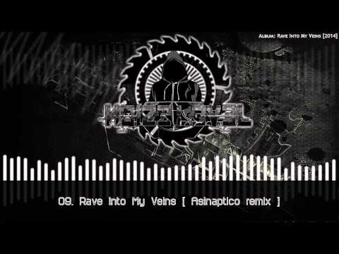 09 Noize Level - Rave Into My Veins [ Asinaptico Remix ]