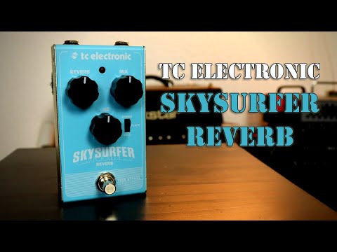 TC Electronic Skysurfer Reverb - Guitar Pedal Demo