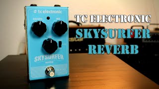 Video thumbnail for TC Electronic Skysurfer Reverb - Guitar Pedal Demo by SRGuitar