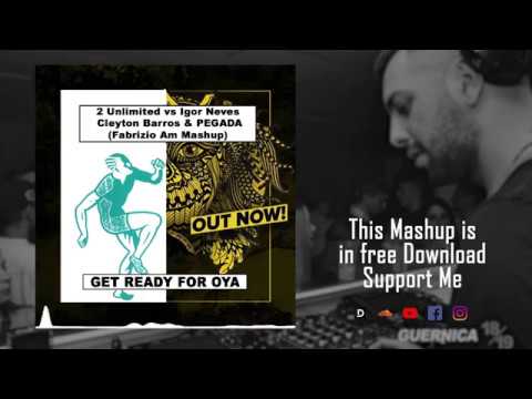 2 Unlimited vs Igor Neves, Cleyton Barros & PEGADA - Get Ready for Oyà(Fabrizio Am Mashup)