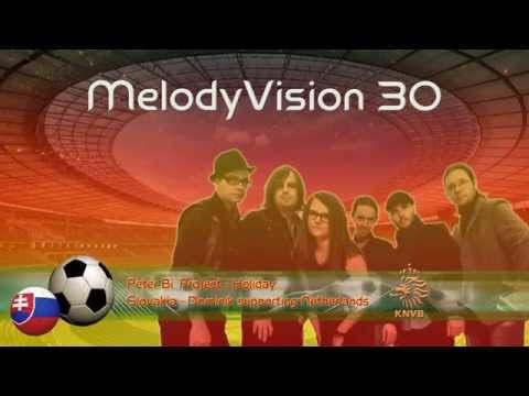 MelodyVision 30 - SLOVAKIA - Peter Bič Project - Holiday