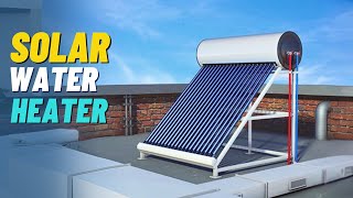 Benefits of Switching to a Solar Water Heater | Why You Should Make the Change in 2026?