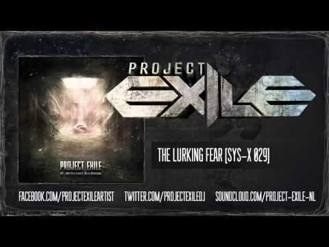 Project Exile - The Lurking Fear (Preview)