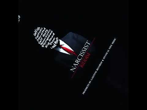 #NARCISSIST #RIDDIM. coming soon.