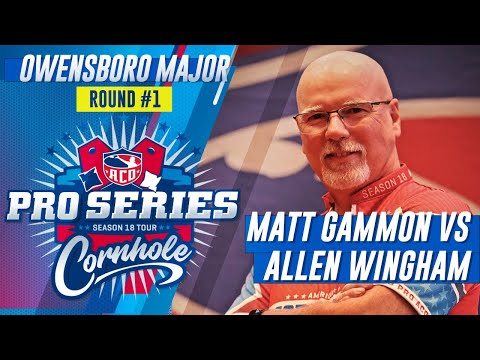 Matt Gammon vs Allen Wingham - ACO-PRO Series - Round #1 - ACO Owensboro Major