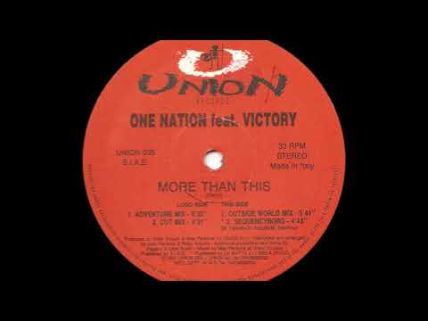 One Nation Feat. Victory - More Than This (Cut Mix) (A2)